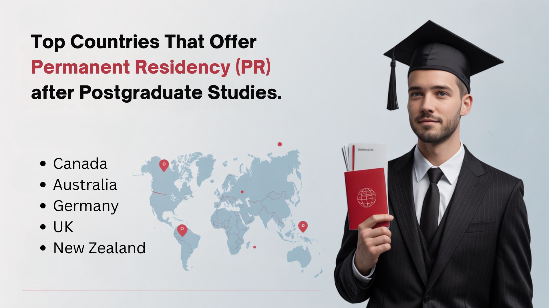Top Countries That Offer Permanent Residency (PR) After Postgraduate Studies