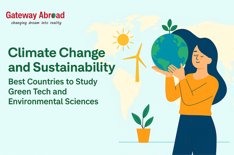 Climate Change and Sustainability: Best Countries to Study Green Tech and Environmental Sciences