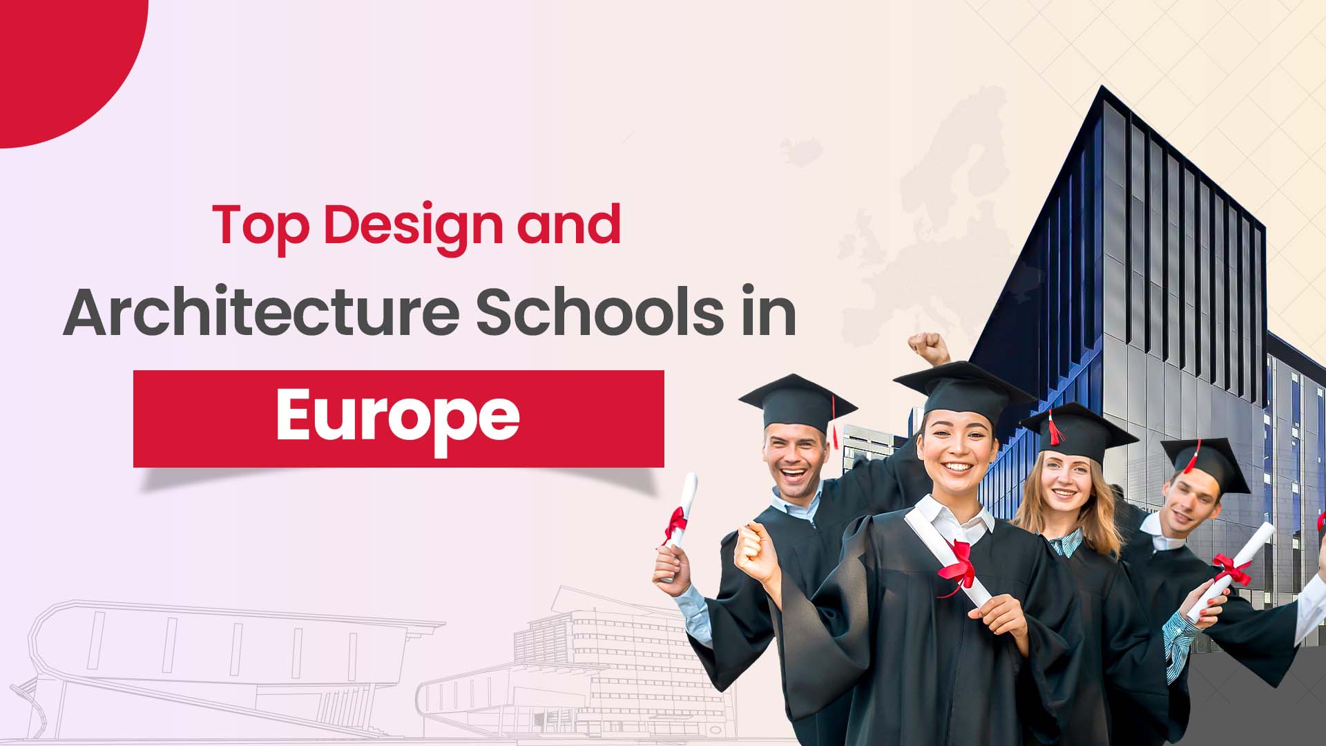 Top Design and Architecture Schools in Europe