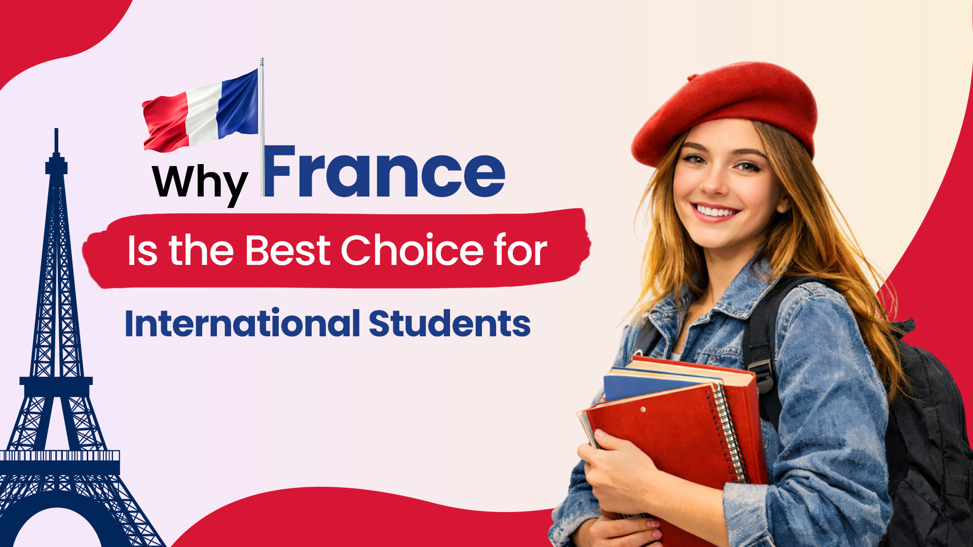 Why France Is the Best Choice for International Students