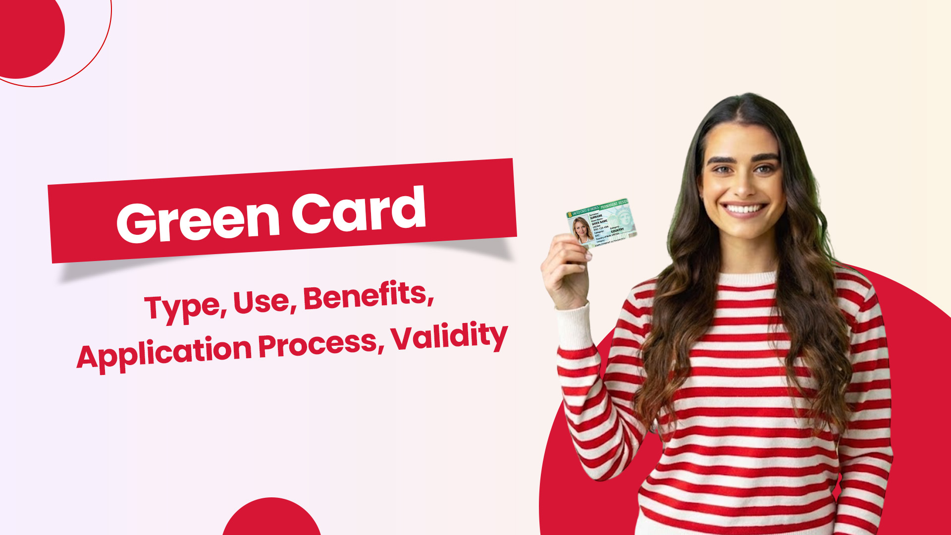 Green Card- Type, Use, Benefits, Application Process, Validity