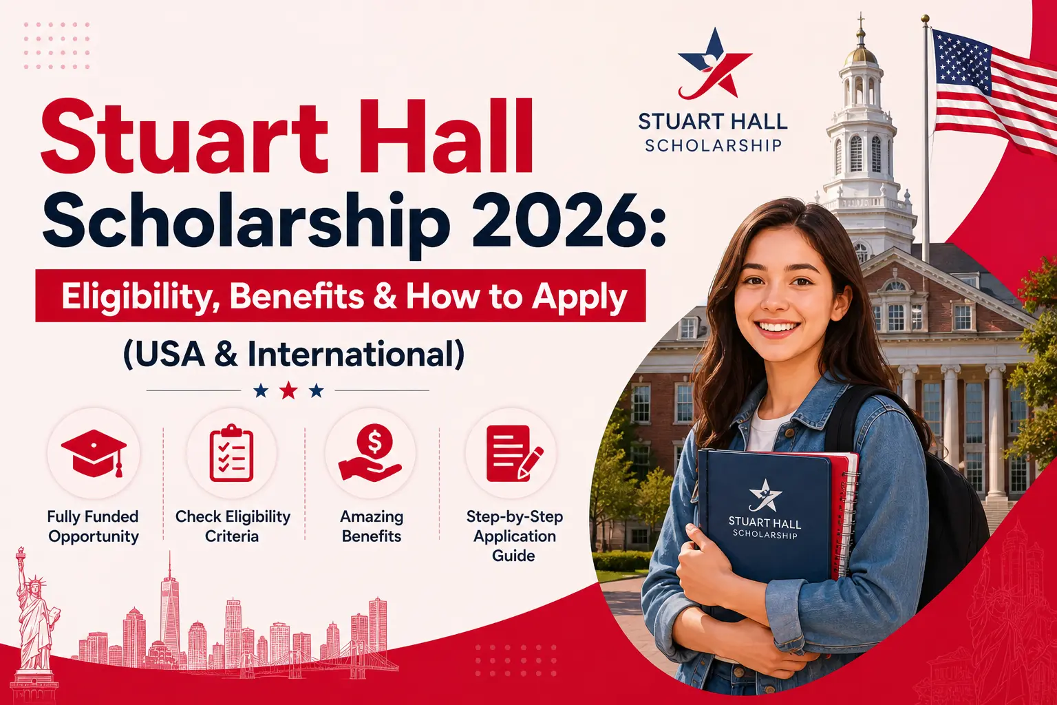 Stuart Hall Scholarship 2026: Eligibility, Benefits and How to Apply