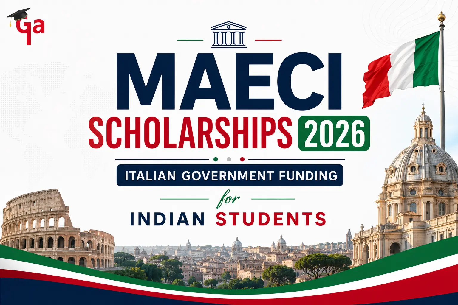 MAECI Scholarships 2026: Italian Government Funding for Indian Students