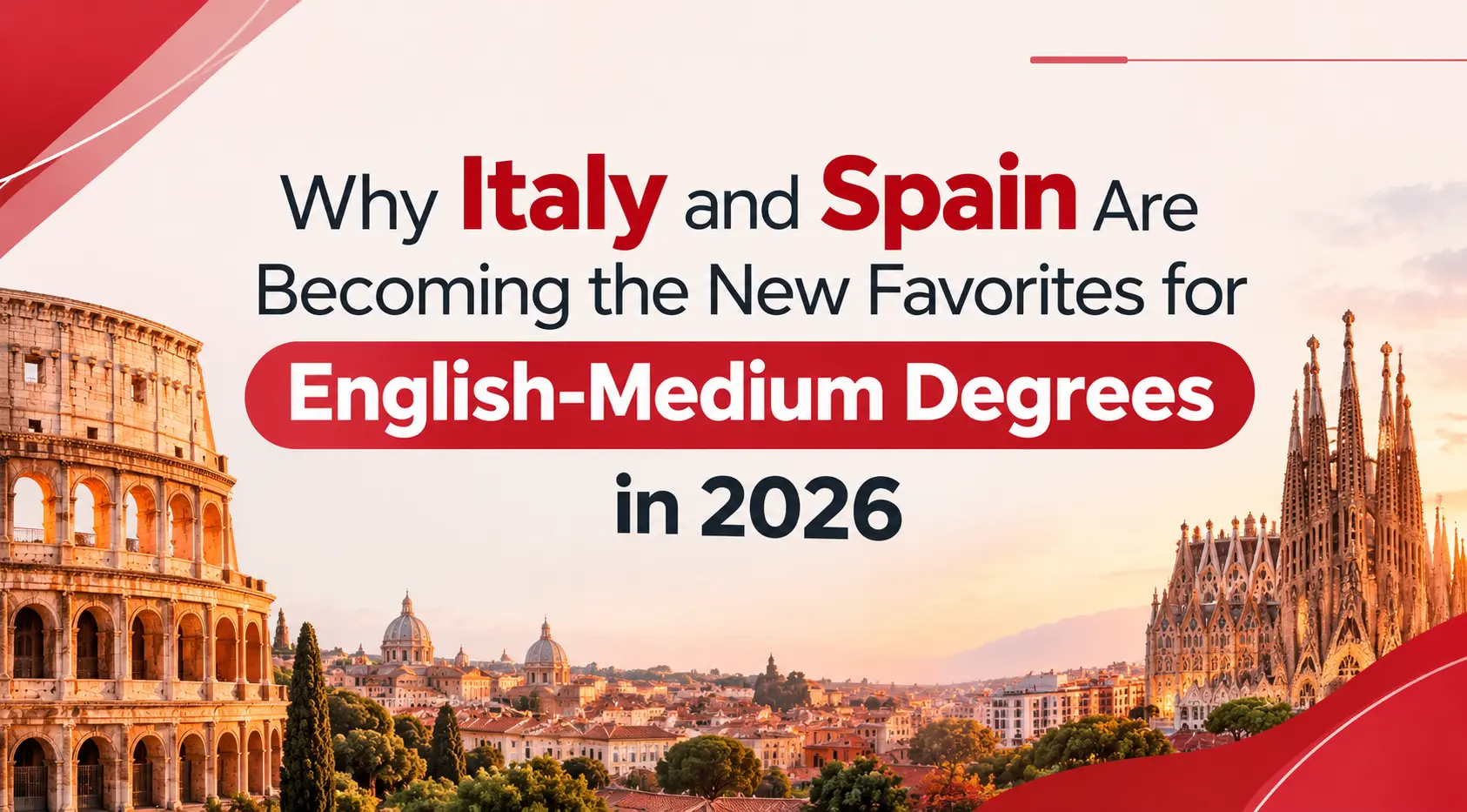 Why Italy and Spain Are Becoming the New Favorites for English-Taught Degrees in 2026