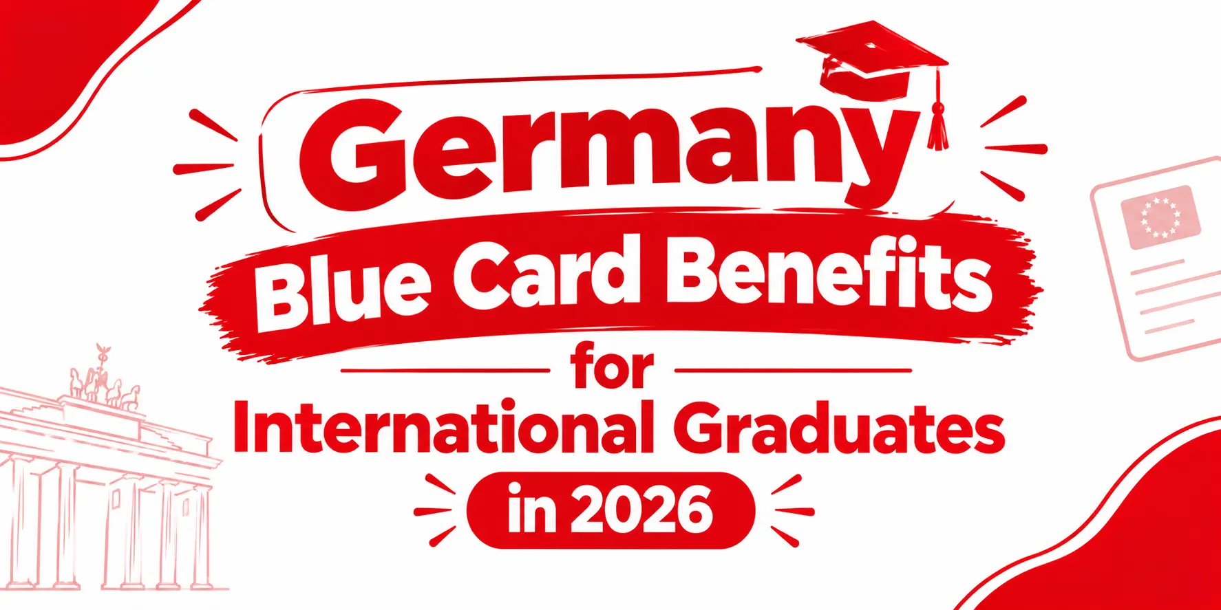 Germany Blue Card Benefits for International Graduates in 2026