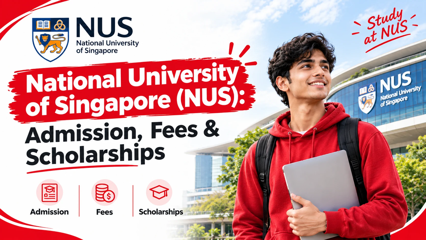 National University of Singapore (NUS): Admission, Fees & Scholarships